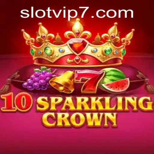 Unveiling 10SparklingCrown: The Ultimate Slot VIP Experience