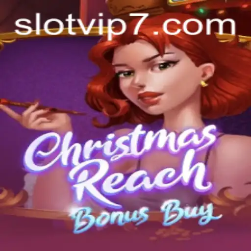 Explore the Festive Thrills of ChristmasReachBonusBuy: A Slot VIP Experience