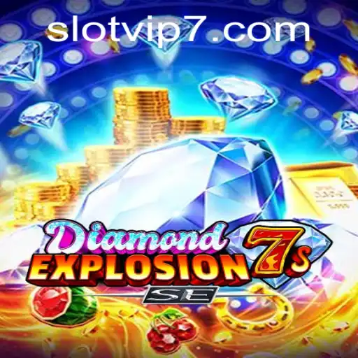 Discover the Thrills of DiamondExplosion7sSE Slot Game