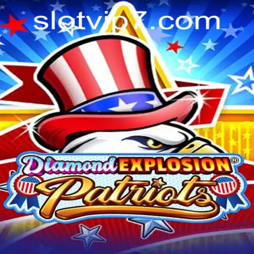 Exploring the Thrills of DiamondExplosionPatriots: The Slot VIP Experience