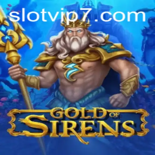 GoldofSirens: Dive into the Mesmerizing World of Slot VIP Gaming