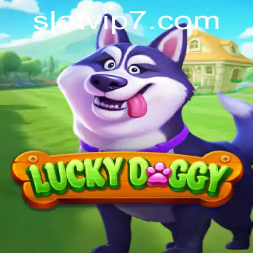 Unleashing Fun with LuckyDoggy: Explore the Exciting Slot VIP Experience