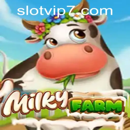 Exploring the Enchanting World of MilkyFarm: A Slot VIP Experience
