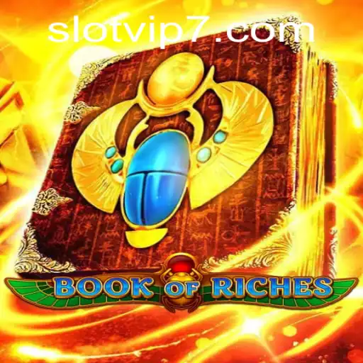 Discover the Thrilling World of BookofRiches: A Slot VIP Experience