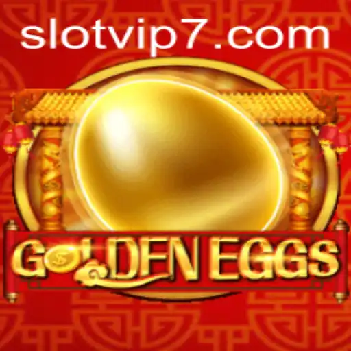 GoldenEggs Slot VIP: A Comprehensive Guide
