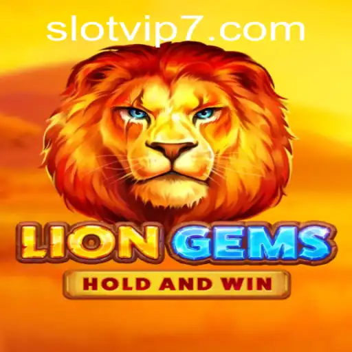 Exploring the Thrilling World of LionGems Slot VIP