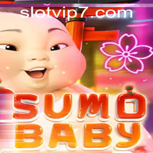 Exploring the Vibrant World of SumoBaby and the Intriguing Slot VIP Experience