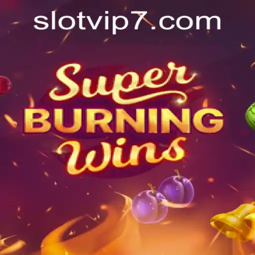 Exploring the Exciting World of SuperBurningWins Slot VIP