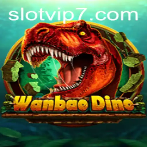 Exploring WanBaoDino: A Journey into the Exciting World of Slot VIP Gaming